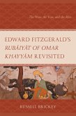 Edward FitzGerald's Rubáiyát of Omar Khayyám Revisited (eBook, PDF)