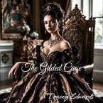 The Gilded Cage (eBook, ePUB)