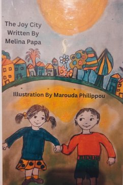 The Joy City (Childhood- Infancy) (eBook, ePUB) - Papa, Melina