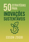 50 Estratégias para Inovações Sustentáveis (eBook, ePUB)