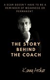 The Story Behind the Coach (eBook, ePUB) The Story Behind the Coach (eBook, ePUB)
