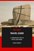 Riyadh Travel Guide: A Comprehensive Guide to Riyadh, Saudi Arabia. (eBook, ePUB) Riyadh Travel Guide: A Comprehensive Guide to Riyadh, Saudi Arabia. (eBook, ePUB)