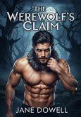 The Werewolf's Claim (eBook, ePUB)