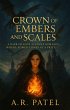 Crown of Embers and Scales: A Dark... - Bild 1