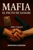 Mafia: el pacto de sangre (eBook, ePUB)