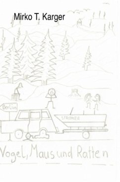 Vogel, Maus und Ratten - Karger, Mirko T.