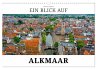 Ein Blick auf Alkmaar (Wandkalender... - Bild 1
