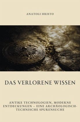 Das verlorene Wissen Das verlorene Wissen