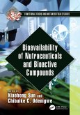 Bioavailability of Nutraceuticals and Bioactive Compounds (eBook, PDF)