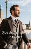 Dios del Templo de la Guerra (eBook, ePUB)