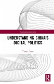 Understanding China's Digital Politics (eBook, PDF)
