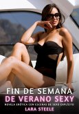 Fin de semana de verano Sexy (eBook, ePUB) Fin de semana de verano Sexy (eBook, ePUB)
