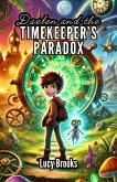Daelen and the Timekeeper's Paradox (eBook, ePUB)