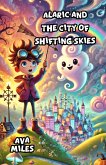 Alaric and the City of Shifting Skies (eBook, ePUB)