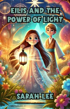 Eilis and the Power of Light (eBook, ePUB) - Lee, Sarah