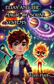 Elias and the Magic of Solar Systems (eBook, ePUB) Elias and the Magic of Solar Systems (eBook, ePUB)
