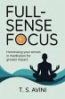 Full-Sense Focus (eBook, ePUB) - Bild 1