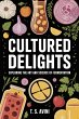 Cultured Delights (eBook, ePUB) - Bild 1