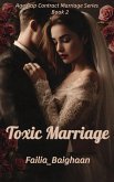 Toxic Marriage (eBook, ePUB)