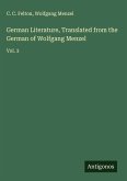 German Literature, Translated from the German of Wolfgang Menzel