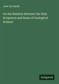 On the Relation Between the Holy Scriptures and Some of Geological Science