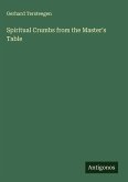 Spiritual Crumbs from the Master's Table