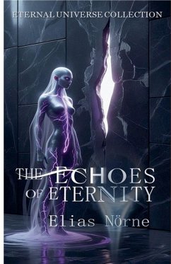 The Echoes of Eternity - Nörne, Elias