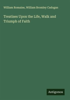 Cover Treatises Upon the Life, Walk and Triumph of Faith