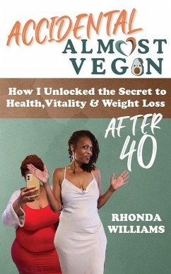 Accidental Almost Vegan - Williams, Rhonda J