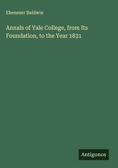 Cover Annals of Yale College, from Its Foundation, to the Year 1831
