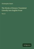 The Works of Horace: Translated Literally Into English Prose