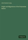 Origin and Migrations of the Polynesian Nation