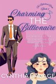 Charming the Billionaire Charming the Billionaire