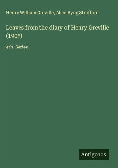 Cover Leaves from the diary of Henry Greville (1905)