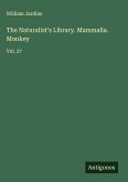 The Naturalist's Library. Mammalia. Monkey