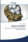 Hogyan nyerj id¿t? Hogyan nyerj id¿t?