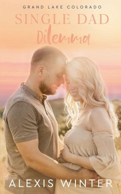 Single Dad Dilemma - Winter, Alexis Single Dad Dilemma - Winter, Alexis