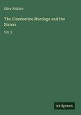 The Clandestine Marriage and the Sisters