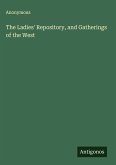 The Ladies' Repository, and Gatherings of the West