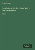 The Works of Charles Follen: With a Memoir of His Life