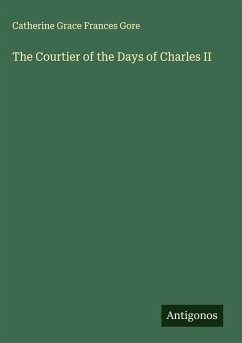 Cover The Courtier of the Days of Charles II