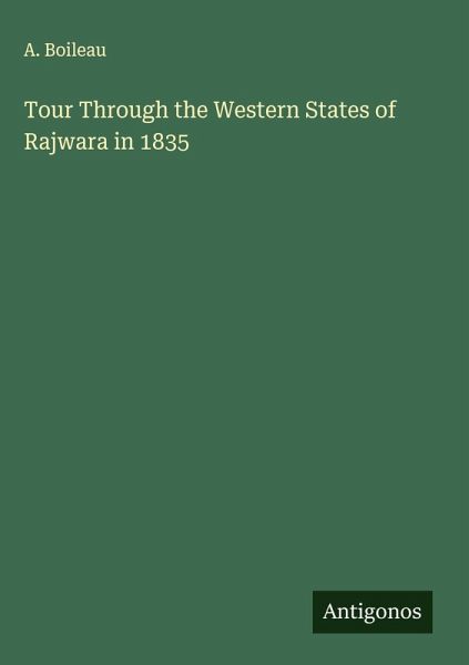 Tour Through the Western States of Rajwara in 1835