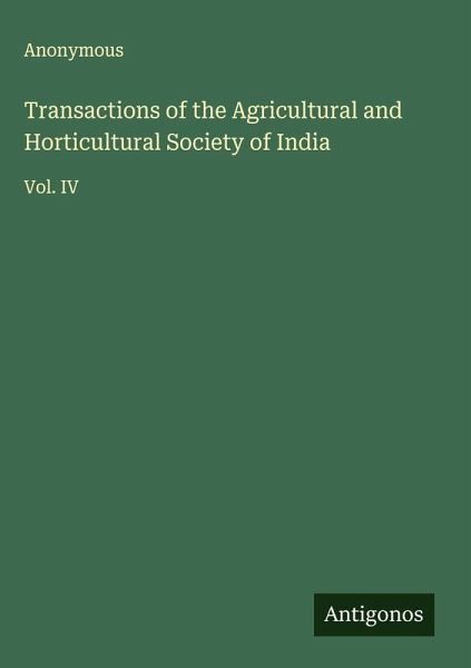 Transactions of the Agricultural and Horticultural Society of India Transactions of the Agricultural and Horticultural Society of India