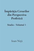Împ¿r¿¿ia Cerurilor din Perspectiva Profetic¿