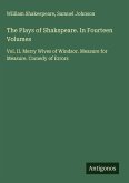 The Plays of Shakspeare. In Fourteen Volumes