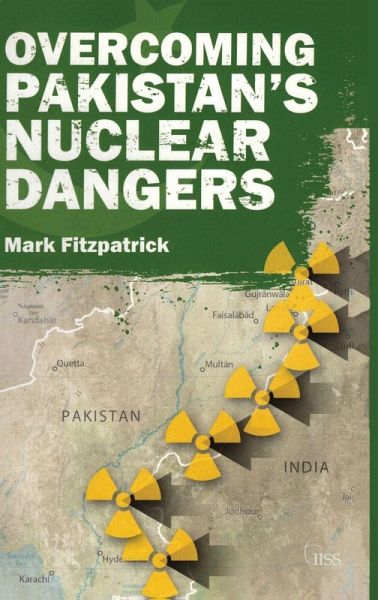 Overcoming Pakistan's Nuclear Dangers Overcoming Pakistan's Nuclear Dangers