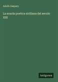 La scuola poetica siciliana del secolo XIII