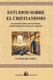 ESTUDIOS SOBRE EL CRISTIANISMO