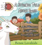 A Science Tale About Eyes