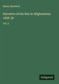 Narrative of the War in Affghanistan 1838-39